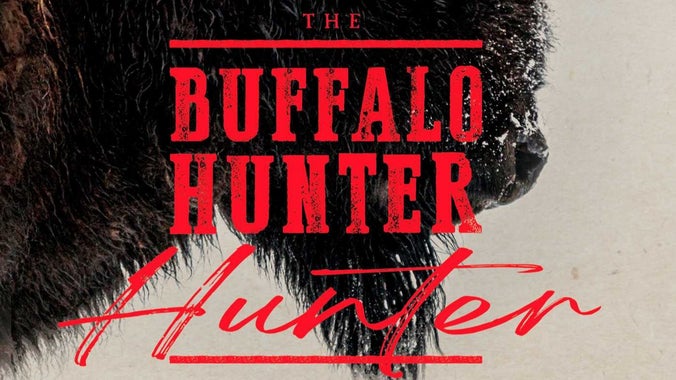 October Book Club - The Buffalo Hunter Hunter by Stephen Graham Jones