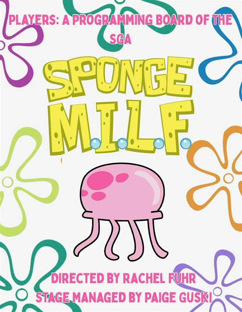SpongeM.I.L.F. (Montclair Improv League & Friends)