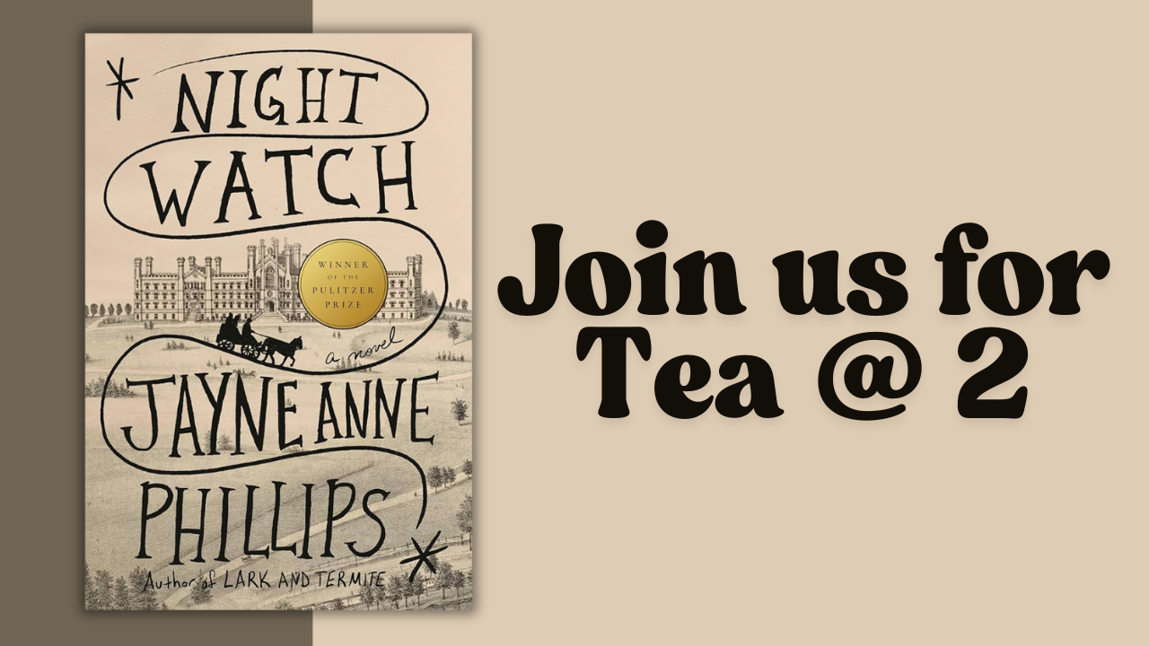 Tea @ 2: The Night Watch