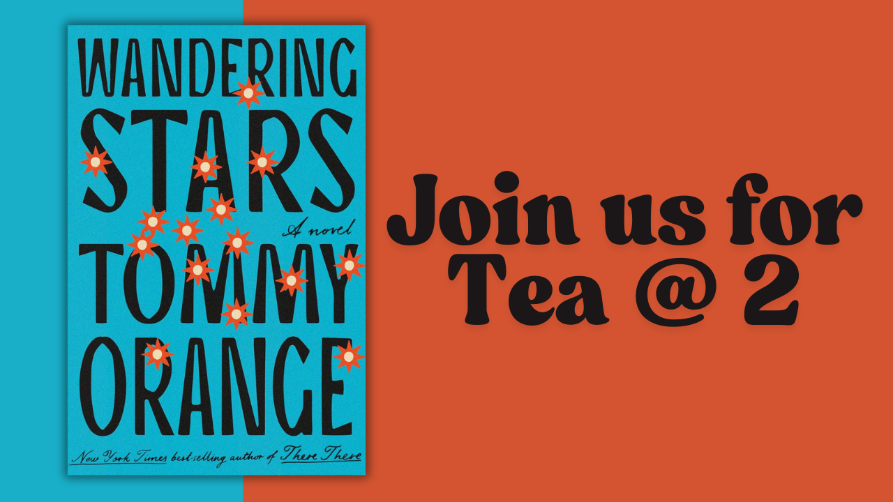 Tea @ 2: Wandering Stars