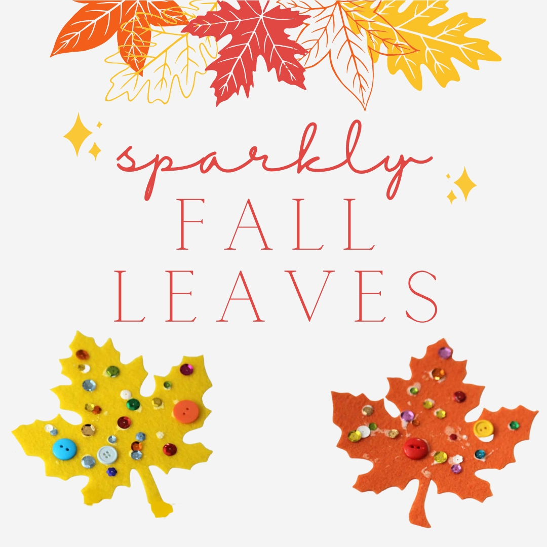 Sparkly Fall Leaves Craft (recommended for ages 3+)