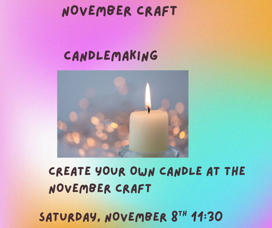 November Craft - Candle Making