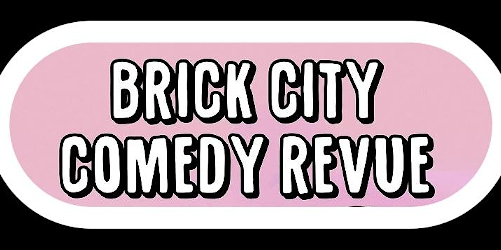 Brick City Comedy Revue (Newark Culture Club Debut Edition)