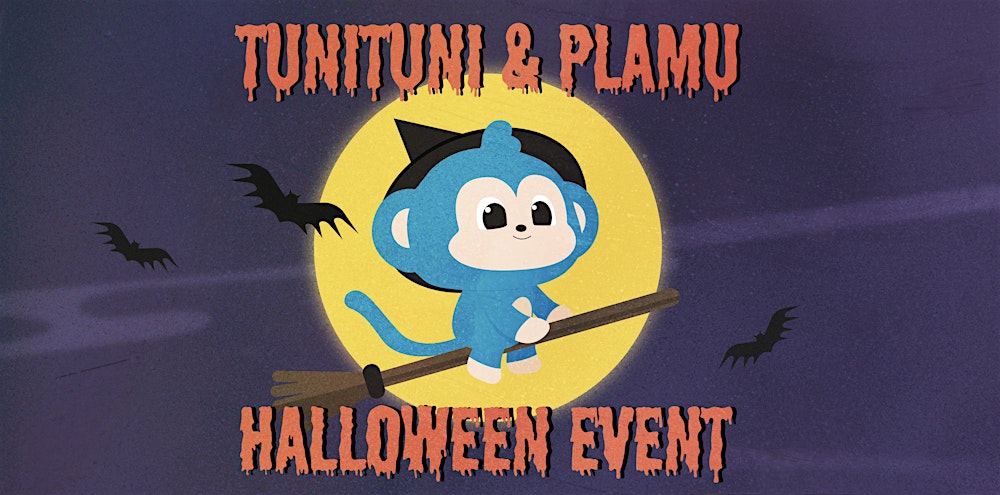 TuniTuni & Plamu Halloween Event