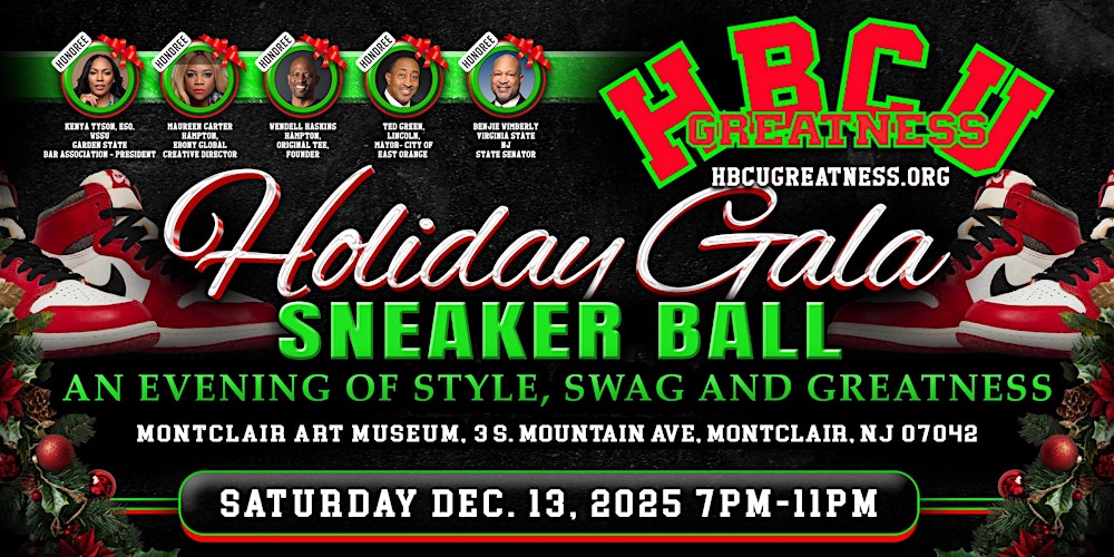 HBCU Greatness Holiday Gala Sneaker Ball