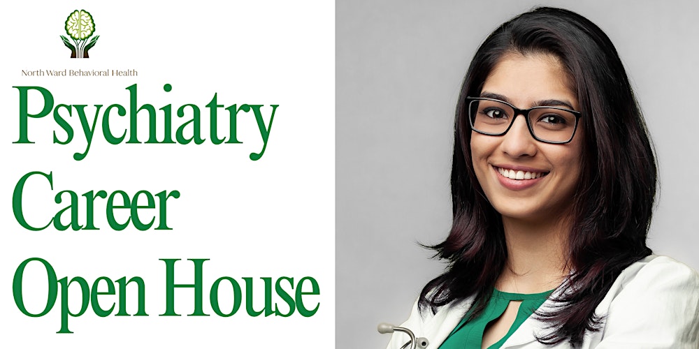 Psychiatry Career Open House For Residents ONLY
