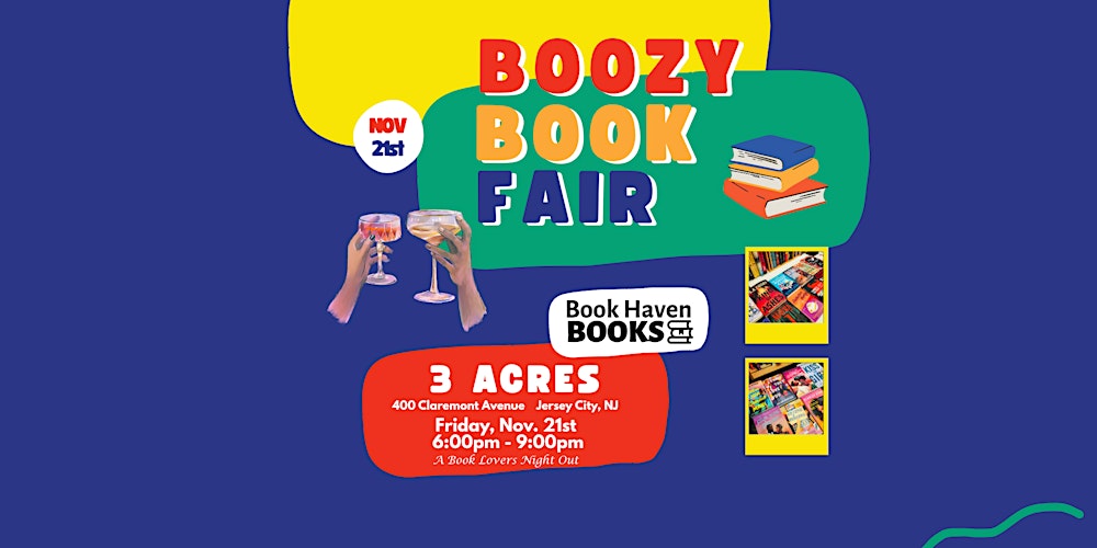 Book Haven Books Presents  the Boozy Book Fair at 3 Acres