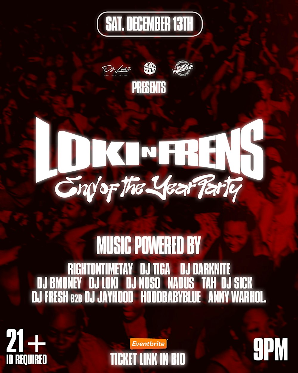 LoKi N Frens — End of the Year Party
