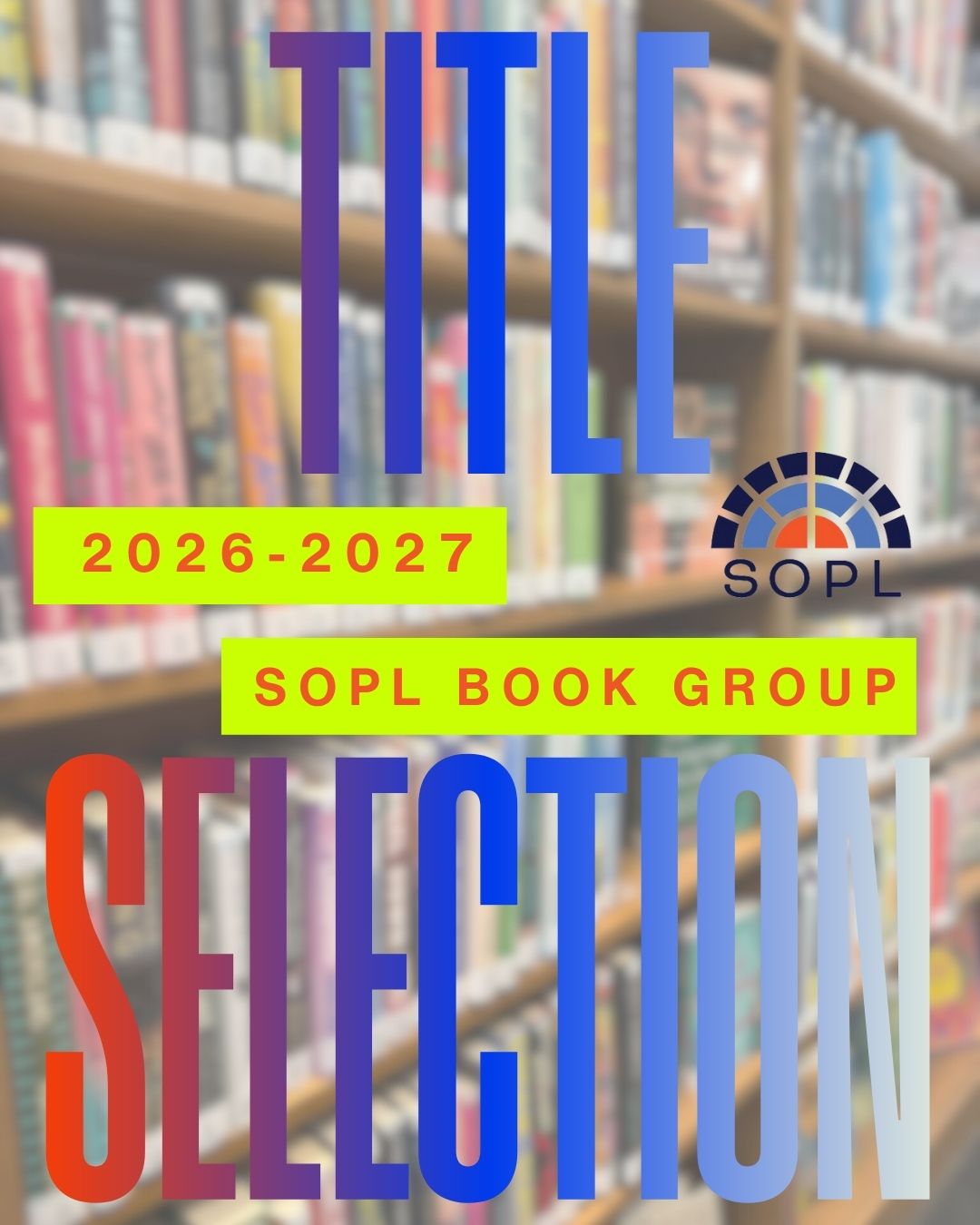 SOPL Book Discussion: TITLE SELECTION