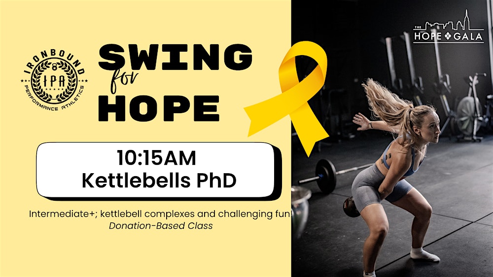 Swing For Hope: Kettlebells PhD