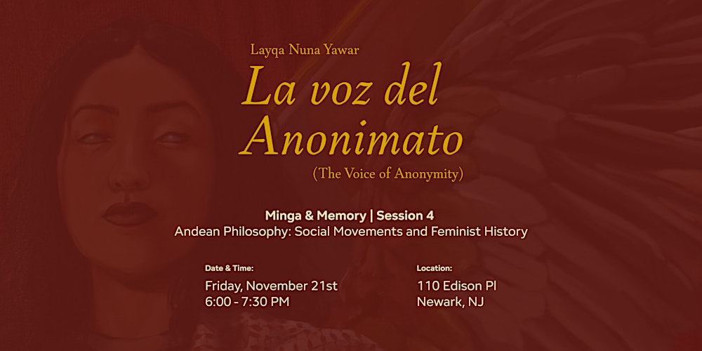 Minga & Memory: Andean Philosophy - Social Movements and Feminist History