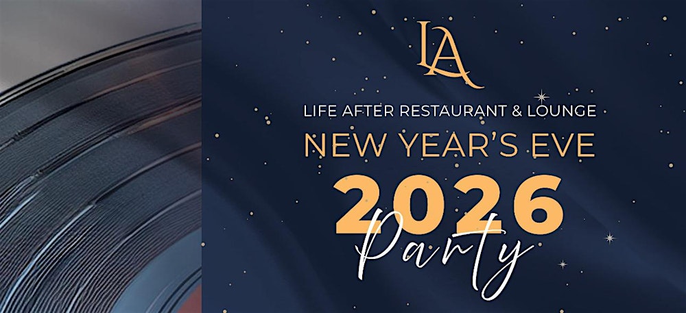 New Years Eve 2026 at Life After