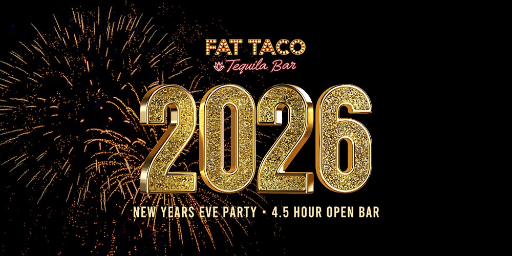 NYE 2026 AT FAT TACO HOBOKEN