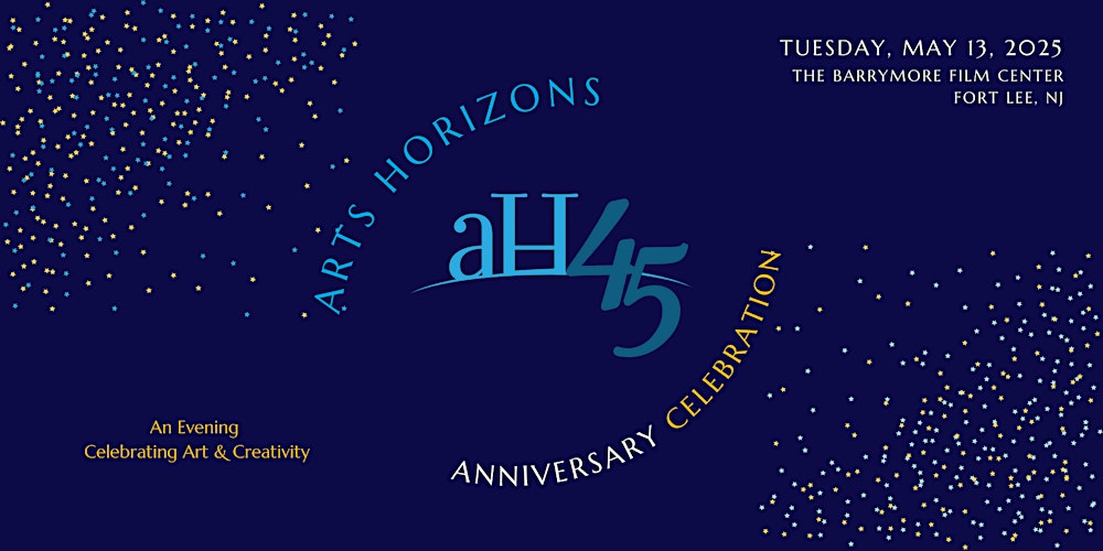 Arts Horizons 45th Anniversary Celebration
