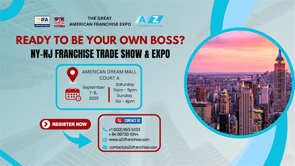 The Franchise Expo Show 2025 | New York / New Jersey