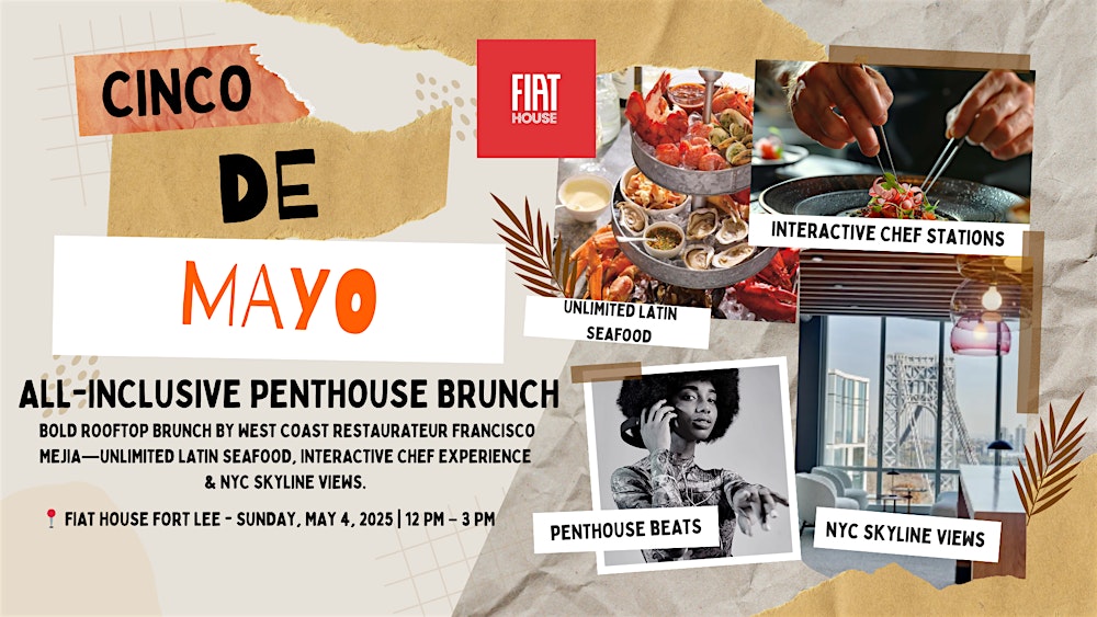 Unlimited Seafood Brunch – Cinco de Mayo Celebration @ Fiat House