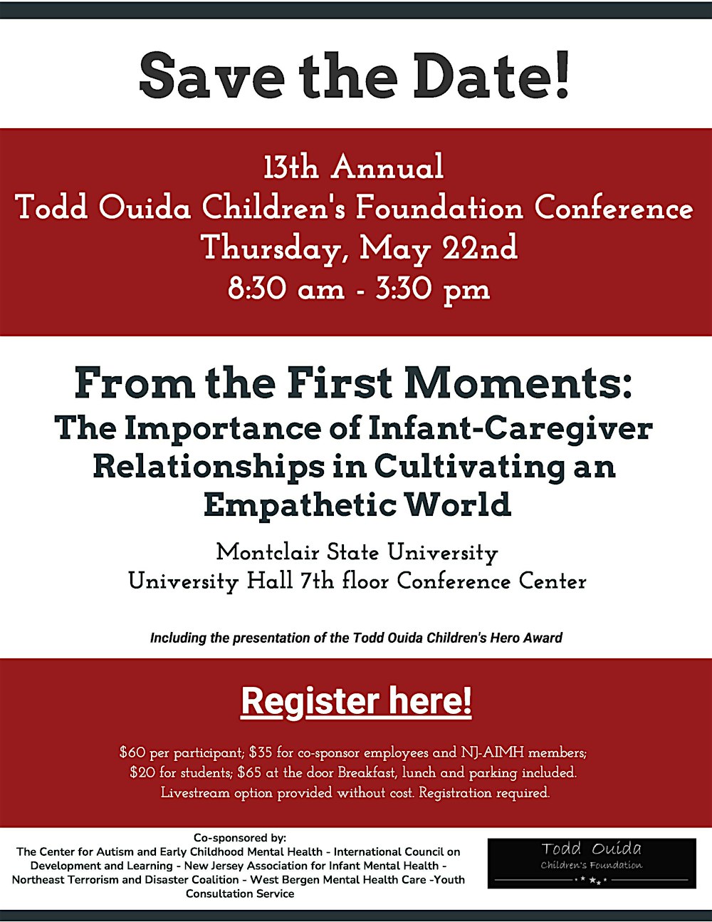 13th Annual Todd Ouida Children's Foundation Conference Thursday, May 22