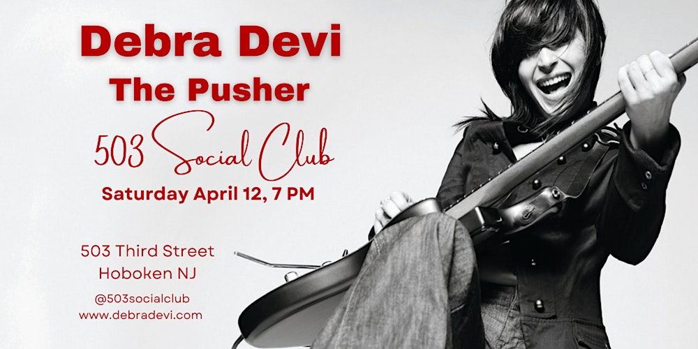DEBRA DEVI with THE PUSHER (Junestar MrBlackman & Randy Haze)
