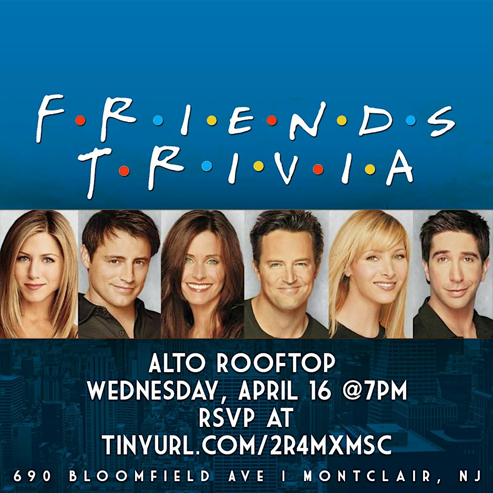 Friends Trivia - 7PM