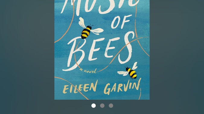 The Music of Bees 
By Eileen Garvin