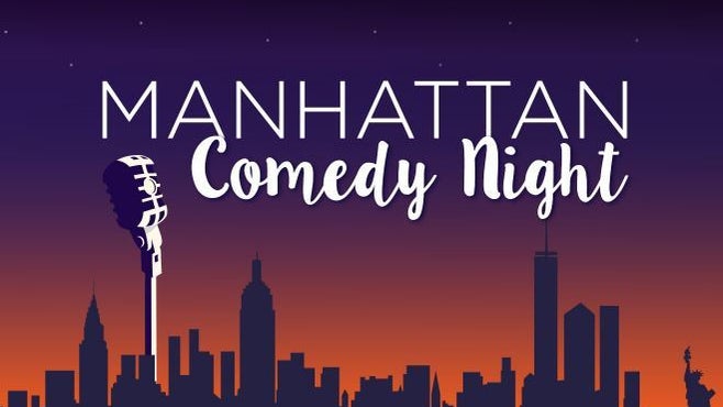 Manhattan Comedy Night @MPAC (Please read event description)