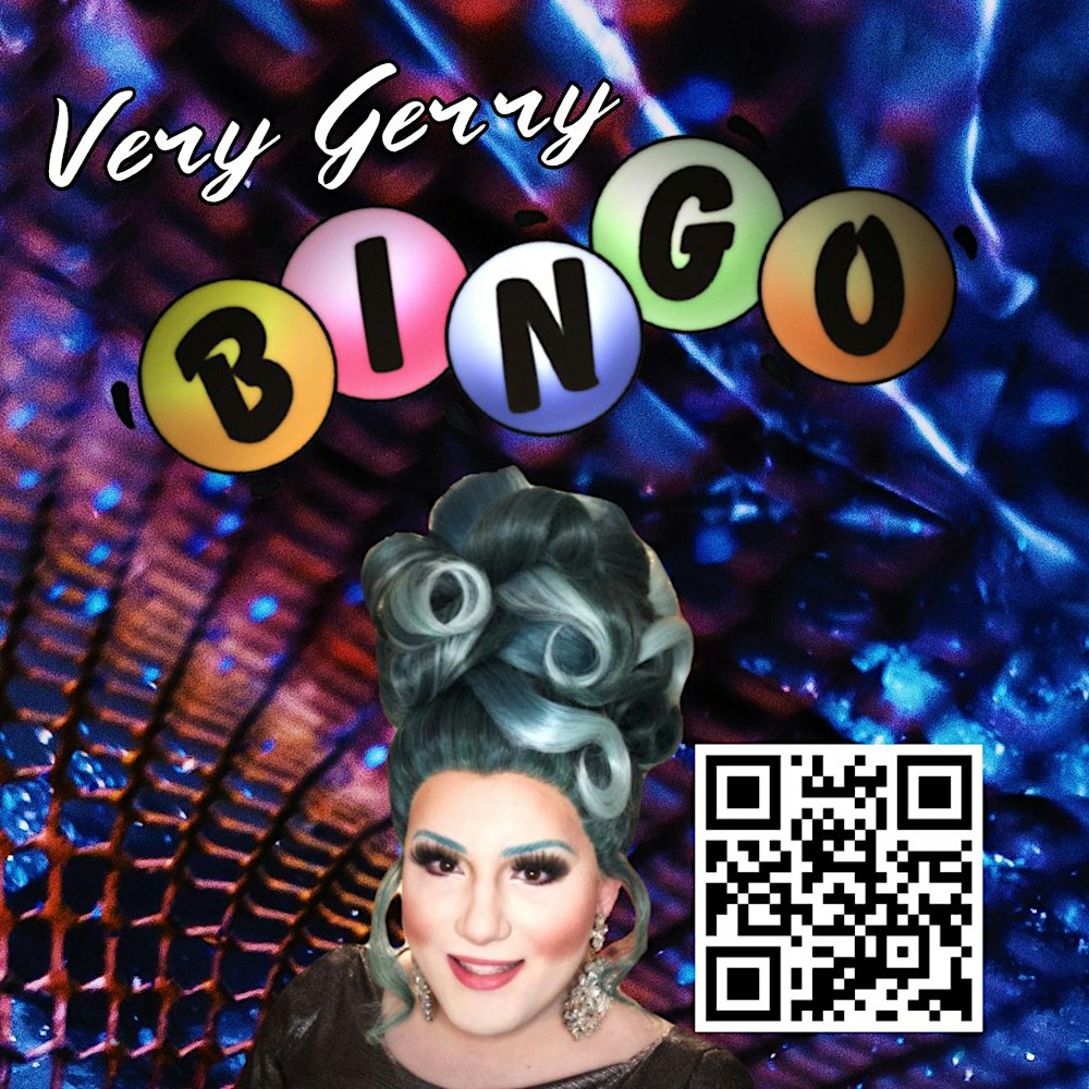 Very Gerry + Friends Drag Bingo! MORRISTOWN, NJ: 6/13