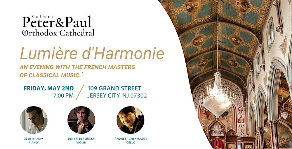 Lumière d'Harmonie: An Evening with the French Masters of Classical Music