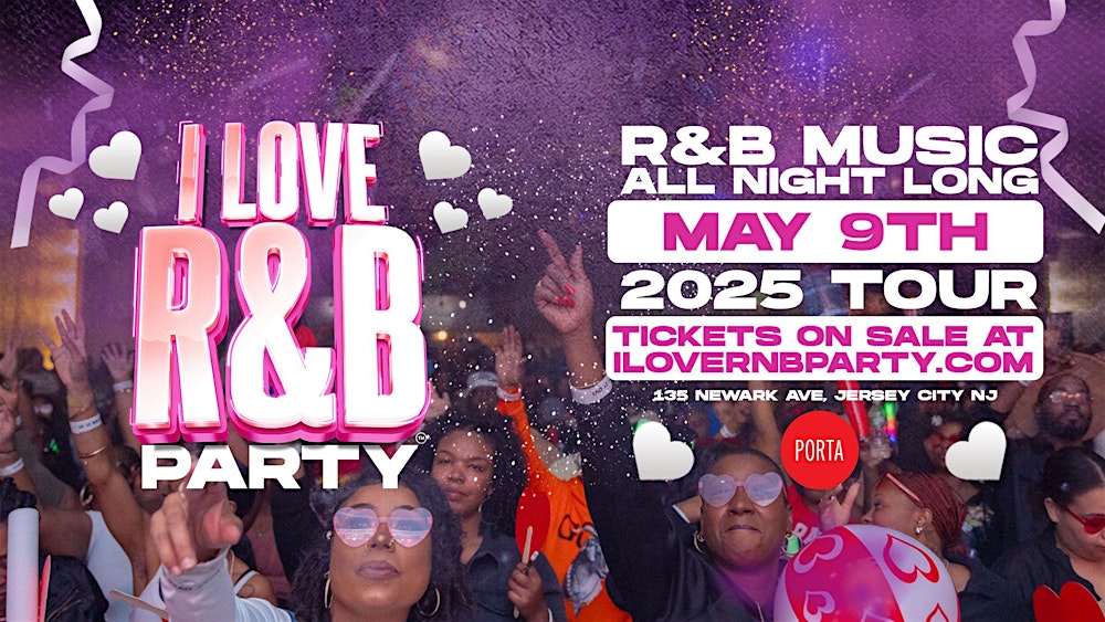 I Love R&B Party at Porta Jersey City NJ (21+)