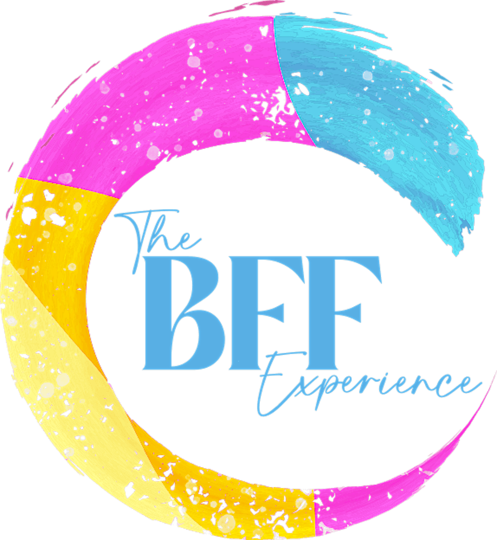 The BFF Experience: 
