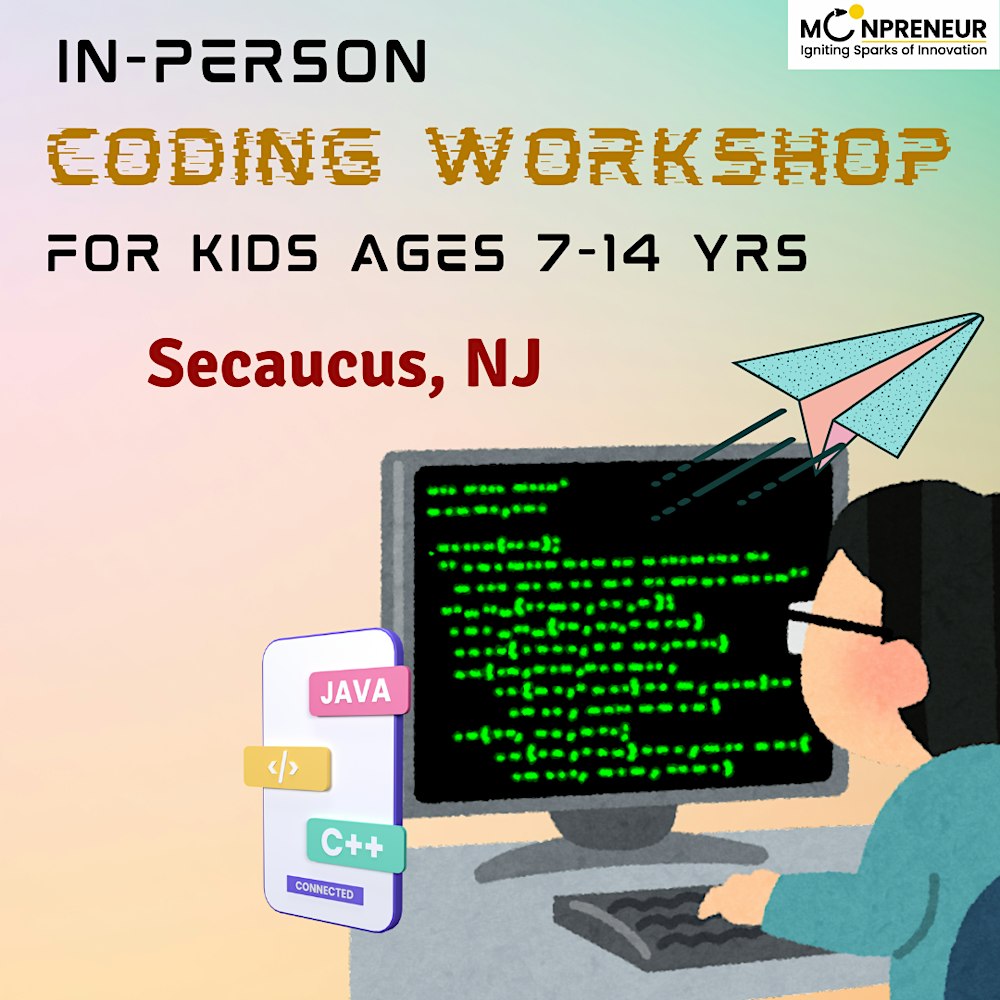 In-Person Free Coding Workshop For Kids at Secaucus, NJ (7-14 yrs)