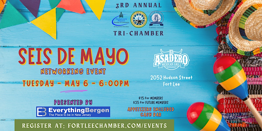 3rd Annual Seis de Mayo Networking Event