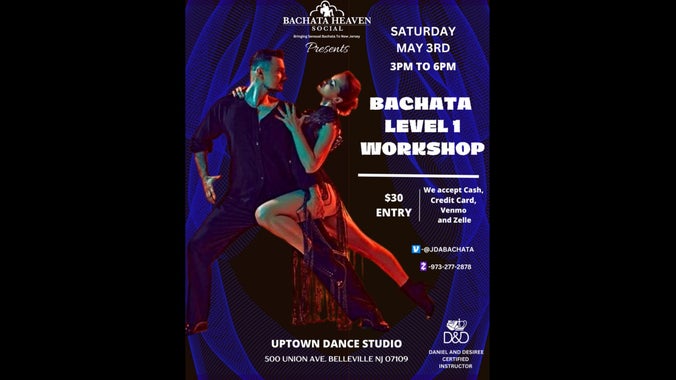 Bachata Level 1 Workshop ($30 FOR 3 HOURS)