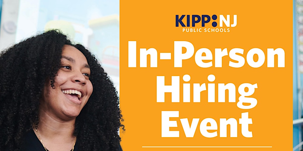 KIPP New Jersey - Teacher Hiring Event
