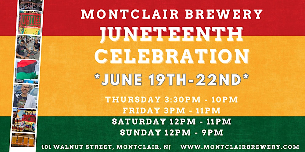 Annual Juneteenth Weekend Celebration at Montclair Brewery