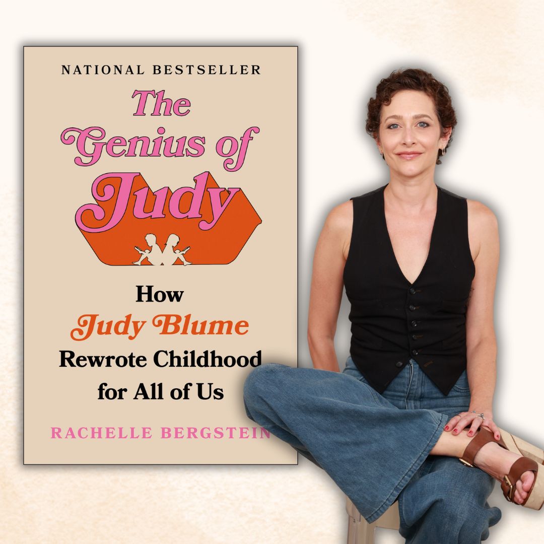 How Judy Blume Rewrote Childhood for All of Us with Author Rachelle Bergstein