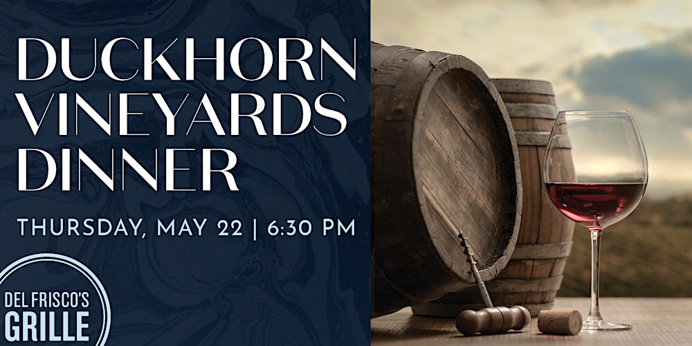 Del Frisco's Grille Hoboken-  Duckhorn Vineyards Dinner