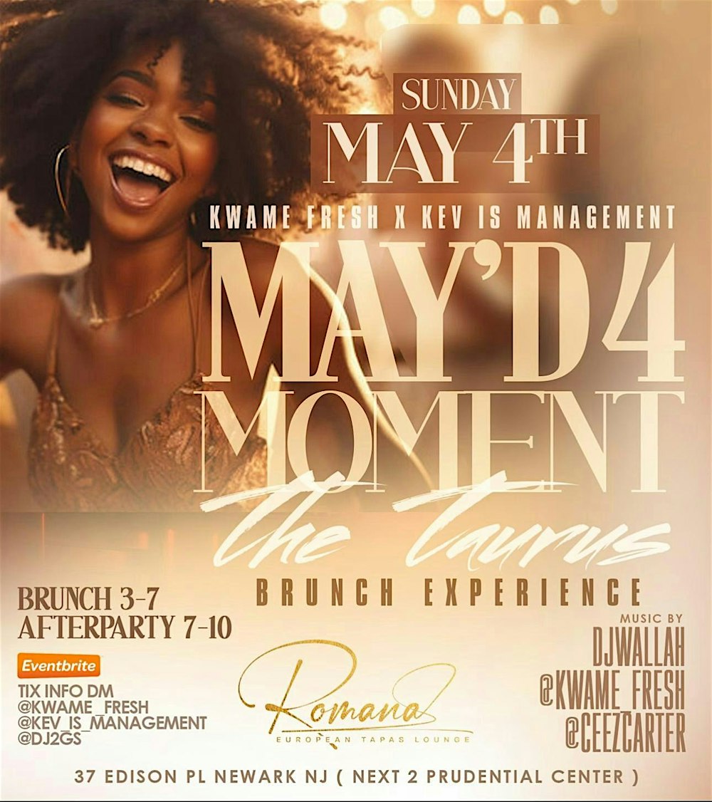 May'd 4 The Moment : A Taurus Brunch Experience