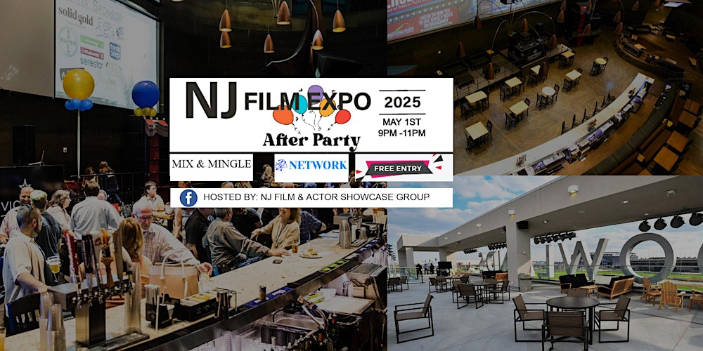 NJ  FILM EXPO AFTER PARTY NETWORK MIXER