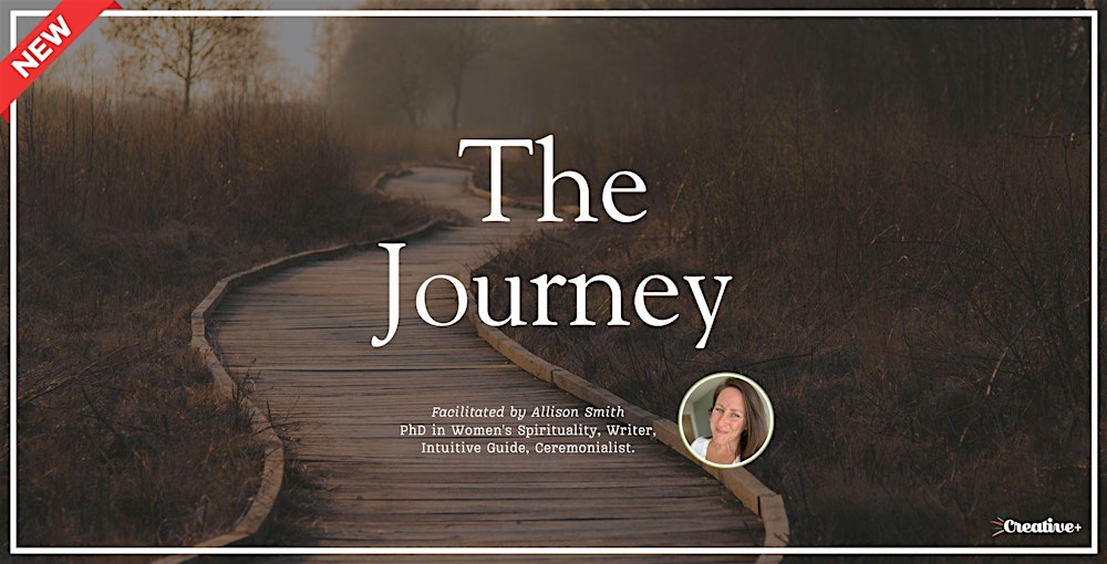 The Journey: Moving Towards Growth, Insight, and Joy