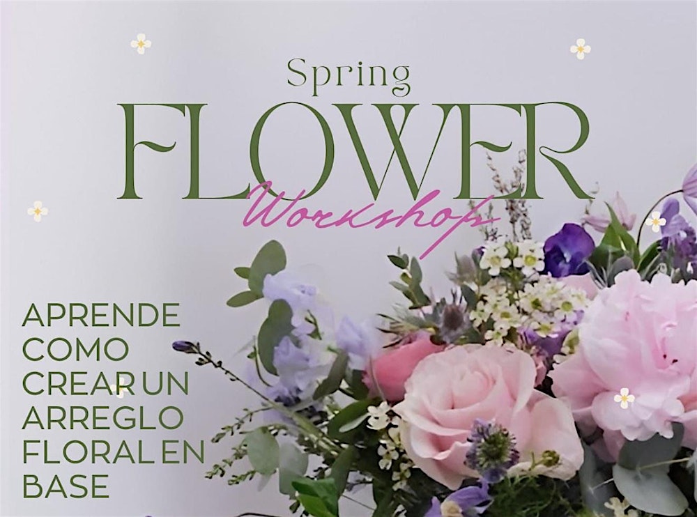 Spring Flower Workshop