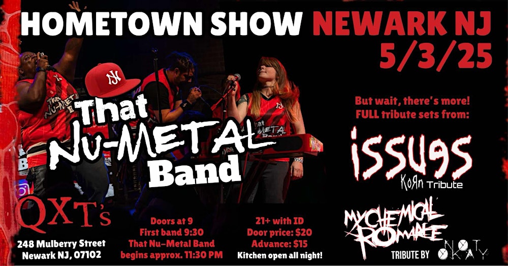 That Nu-Metal Band: a hometown show @ QXT's