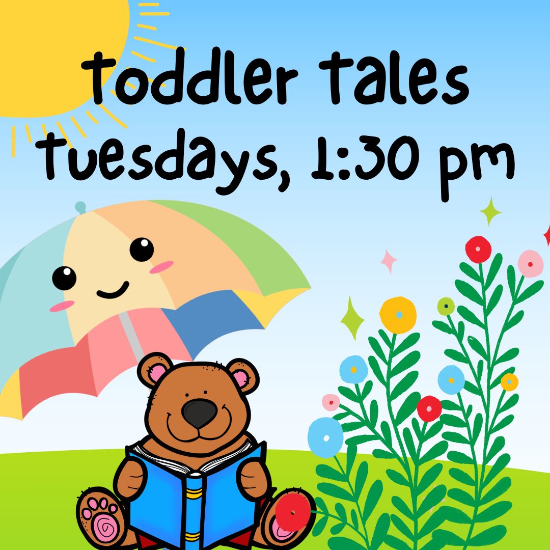 Toddler Tales, Ages 2 to 5