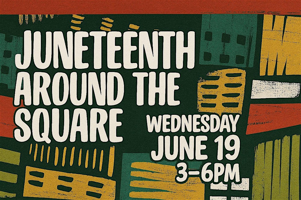 Juneteenth Around the Square