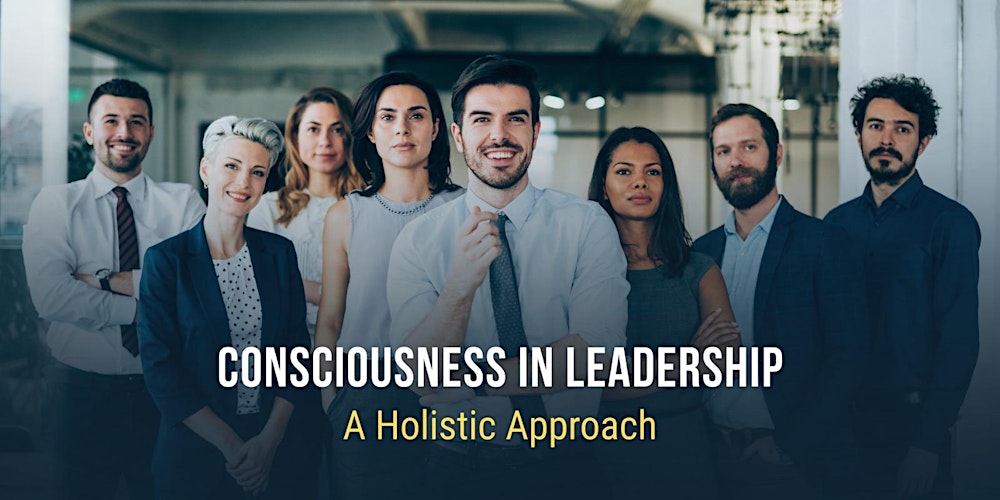 Holistic Leadership in Practice One Day Workshop in Morristown, NJ