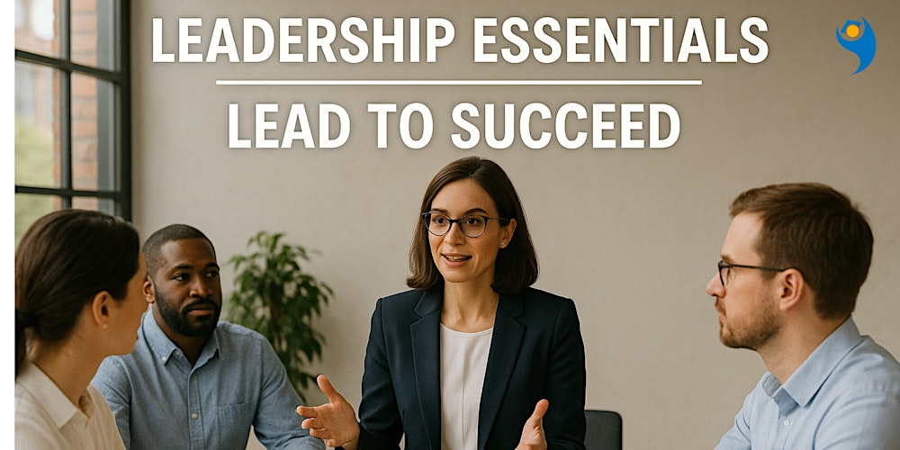 Ignite Your Leadership Lead Teams to Success Workshop In Newark, NJ