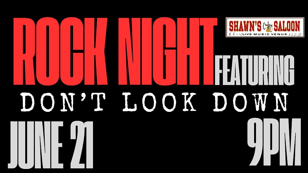 Rock Night Featuring Don't Look Down