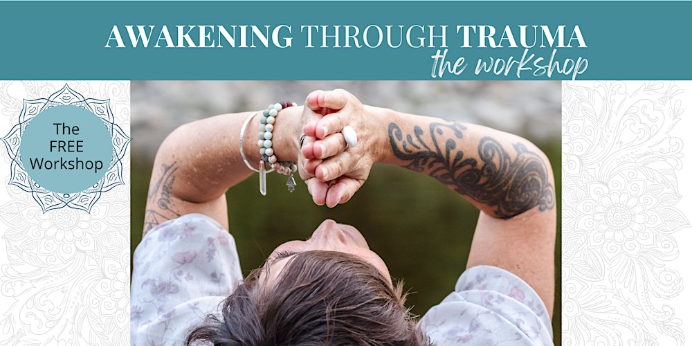 Awakening Through Trauma - The Course - Montclair