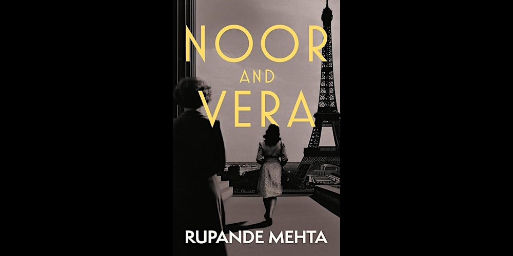 Rupande Mehta's 'Noor and Vera'