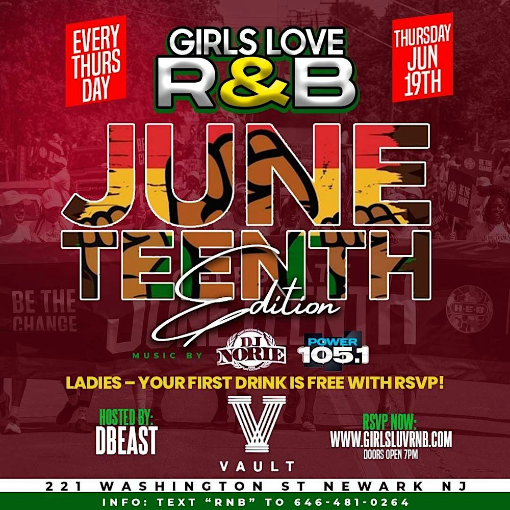 Girls Love R&B June Teenth Edition