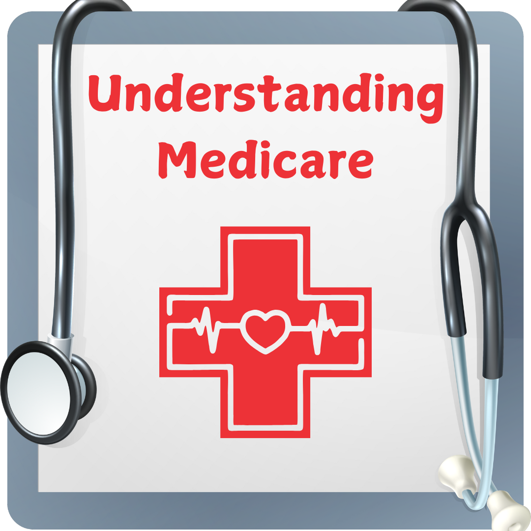 Understanding Medicare